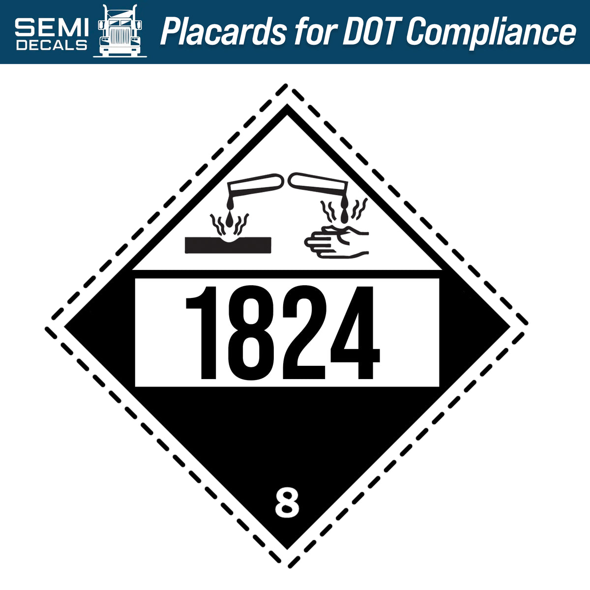 Hazard Class 8 Corrosive UN 1824 Placard Semi Decals hazard-class-8-corrosive-un-1824-placard-semi-decals
