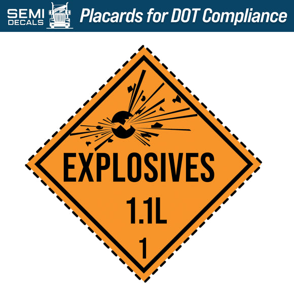 Hazard Class 1: Explosives 1.1L Placard