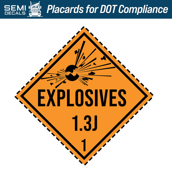 Hazard Class 1: Explosives 1.3J Placard