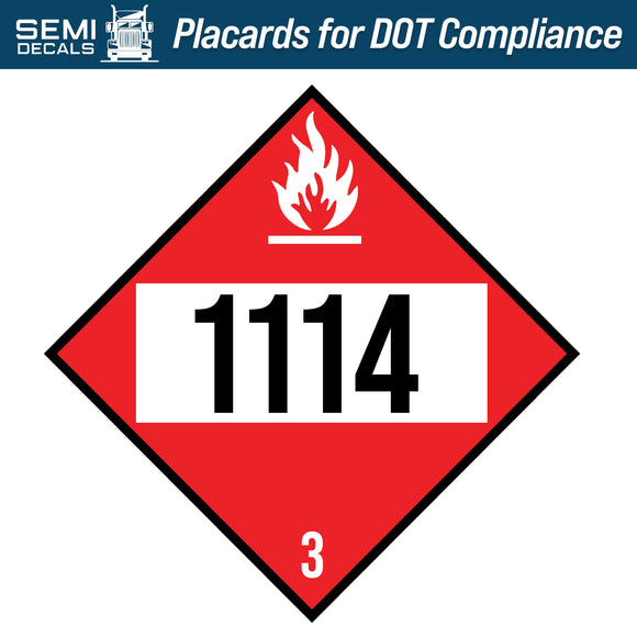 Hazard Class 3: Flammable Liquid UN # 1114 Placard