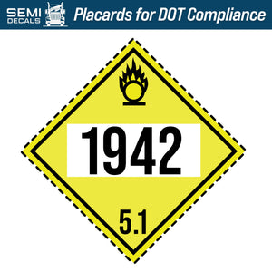 Hazard Class 5: Oxidizer UN # 1942 Placard