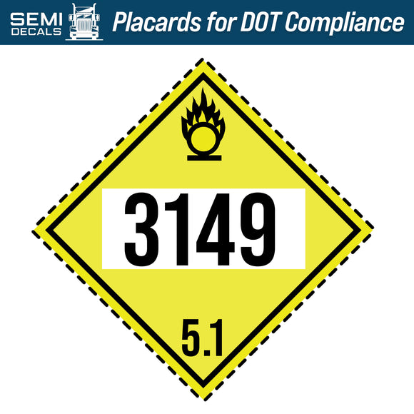 Hazard Class 5: Oxidizer UN # 3149 Placard