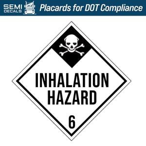 Hazard Class 6: Inhalation Hazard Placard