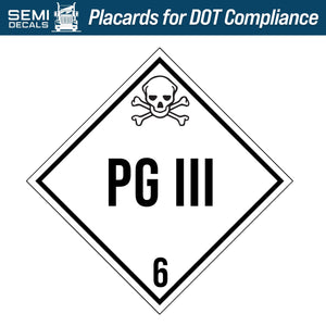 Hazard Class 6: PG III Placard