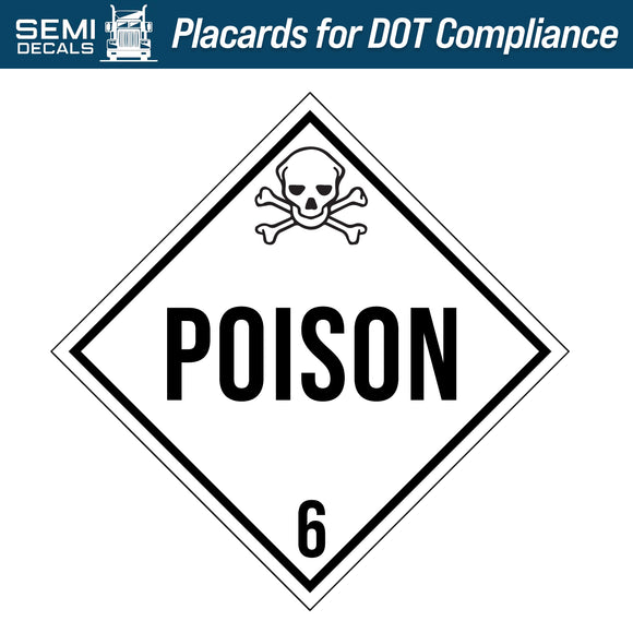 Hazard Class 6: Poison Placard