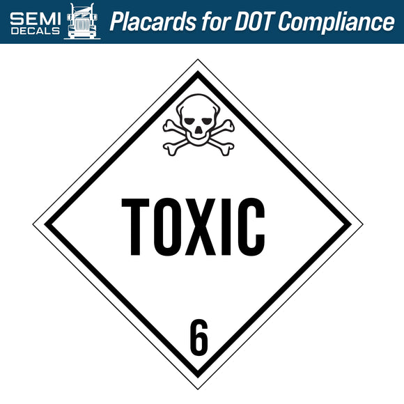 Hazard Class 6: Toxic Placard