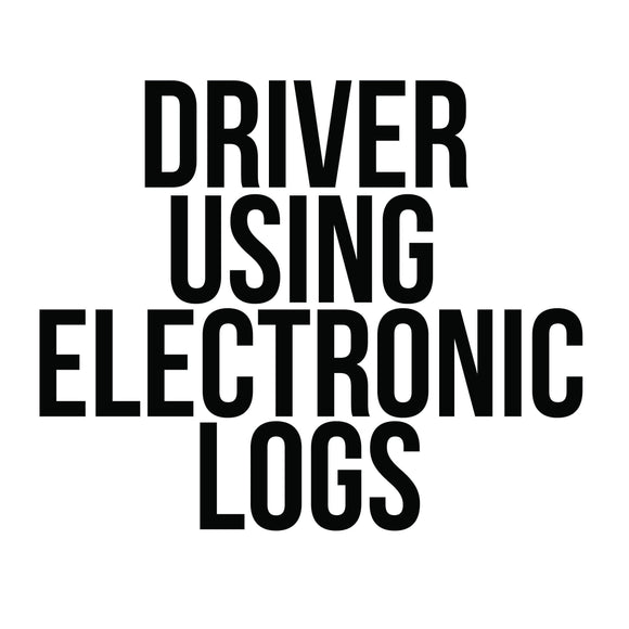 driver using electronic logs decal sticker
