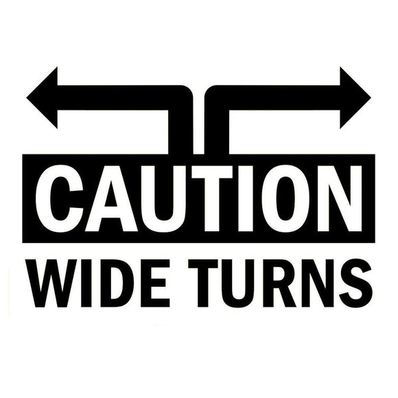 Caution Wide Turns Truck Decal Sticker