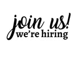 Join us! We're hiring decal sticker