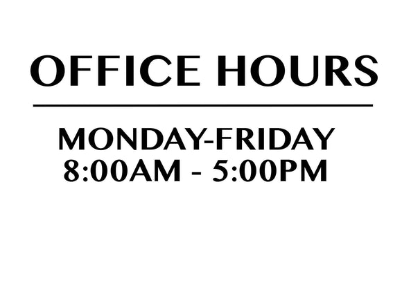 Business Store/ Office Store Hours Decal Sticker