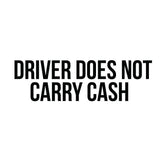 Driver does not carry cash decal sticker